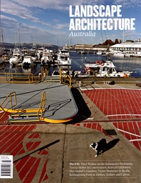 LANDSCAPE ARCHITECTURE AUSTRALIA #131 COVER STORY