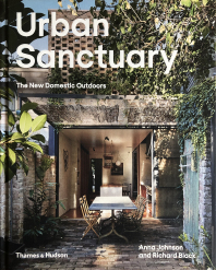 Urban Sanctuary - The New Domestic Outdoors. Book Cover and 6 Featured Projects